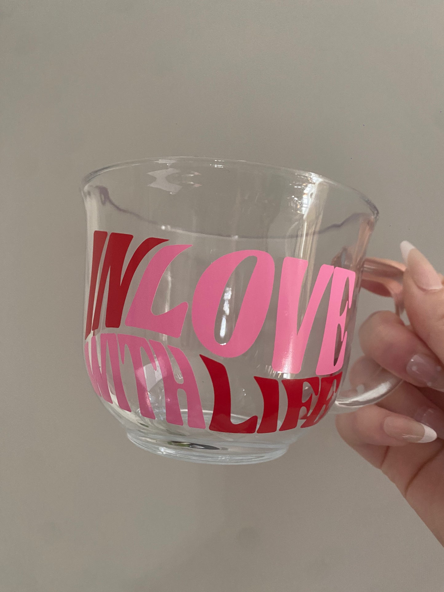 “In Love with Life” Glass Mug