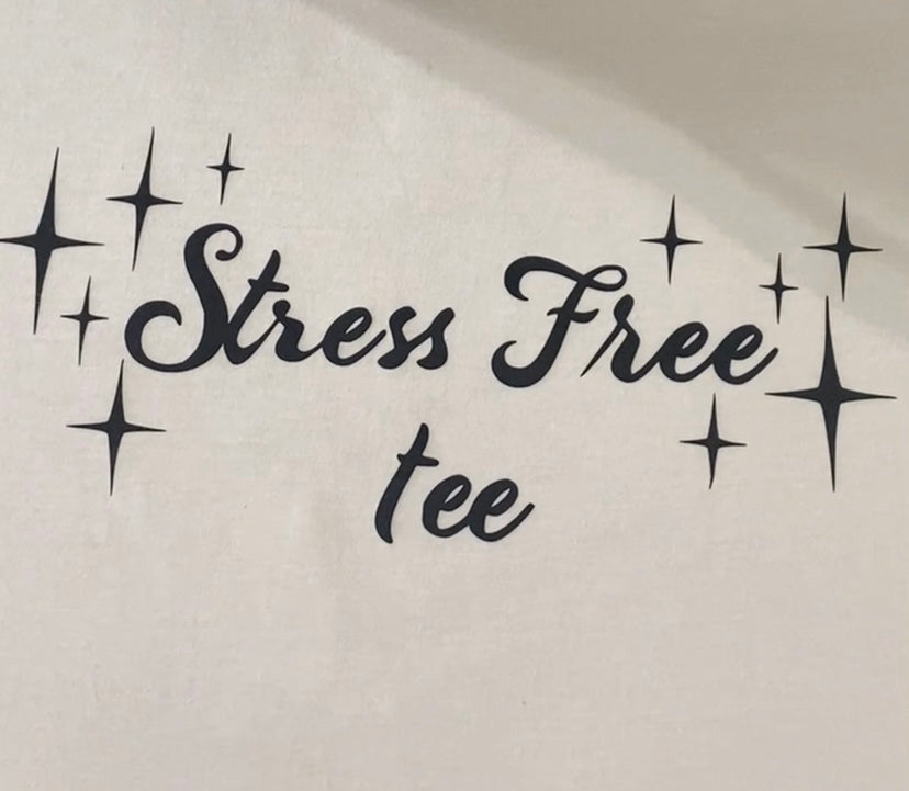 Stress Free Tee