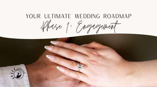 Your Ultimate Wedding Roadmap: Phase 1 Engagement