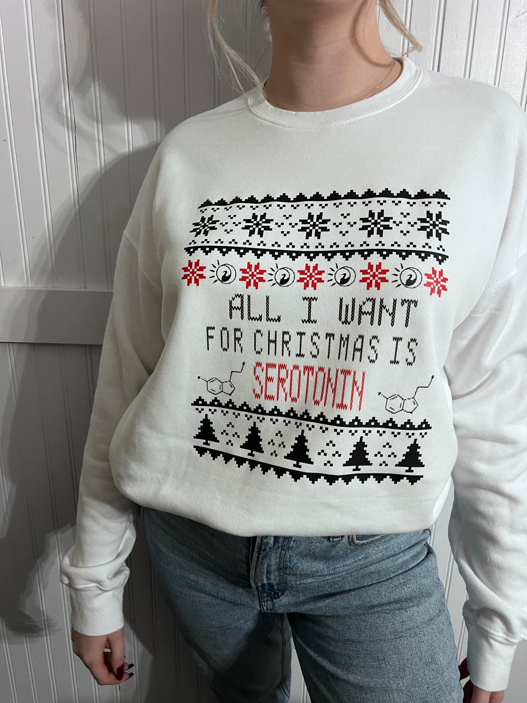 “All I Want For Christmas Is Serotonin” White Crew Neck