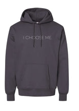 Load image into Gallery viewer, I CHOOSE ME. Hoodie
