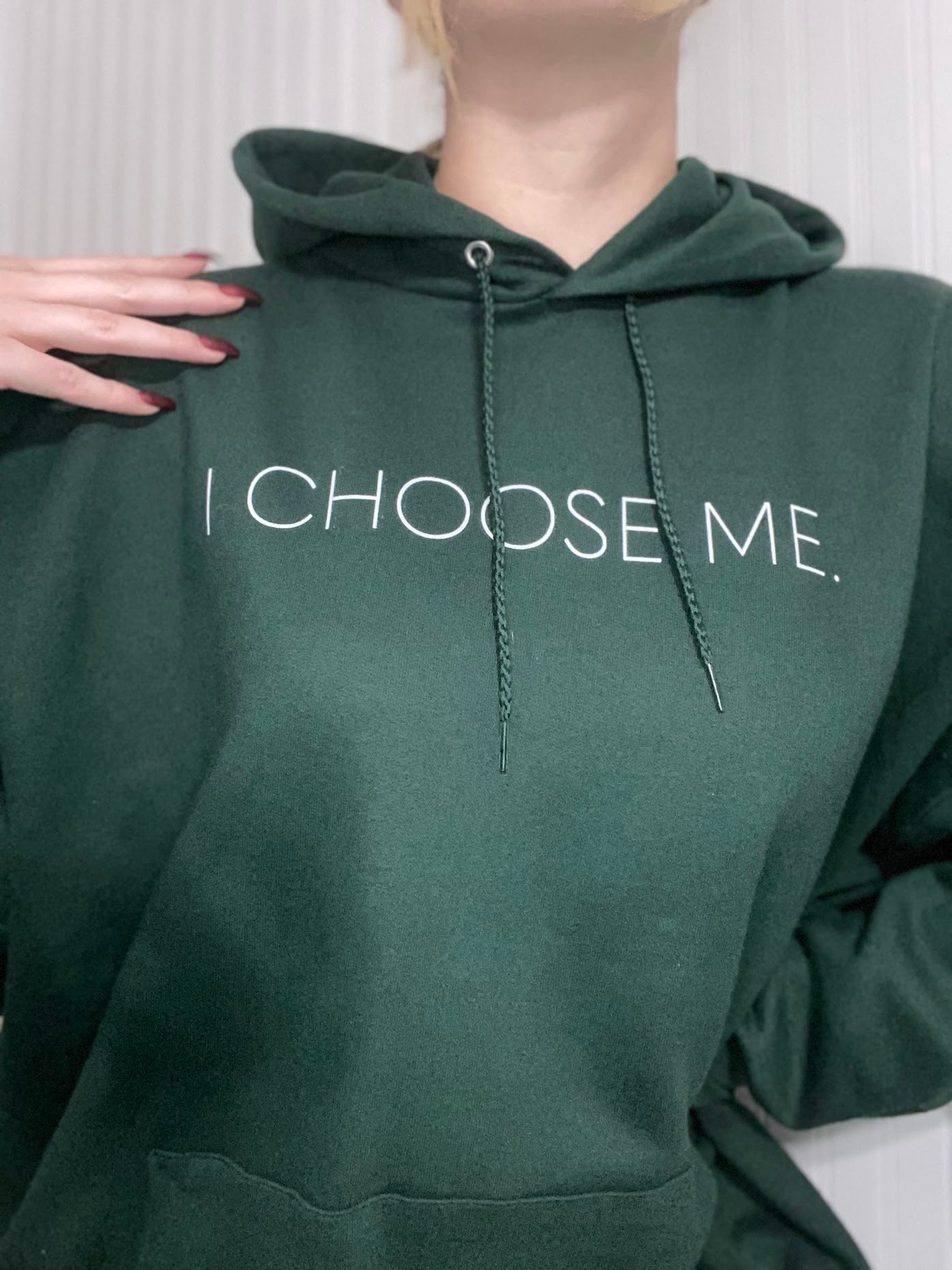 I CHOOSE ME. Hoodie