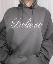 Load image into Gallery viewer, Believe (in yourself) Hoodie
