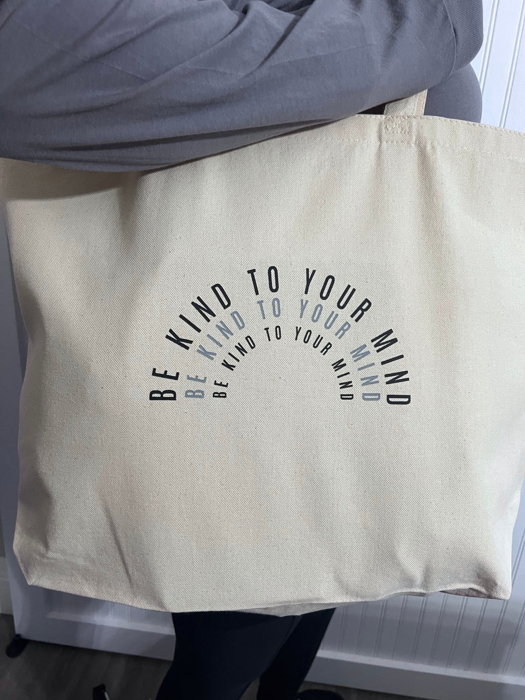 Be Kind To Your Mind Tote