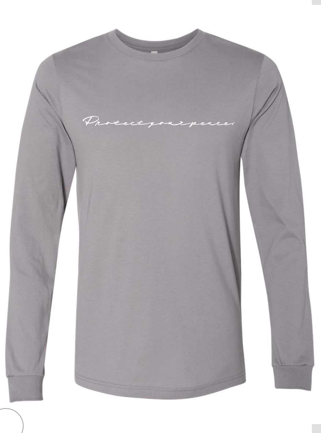 Protect your peace. Long Sleeve Tee